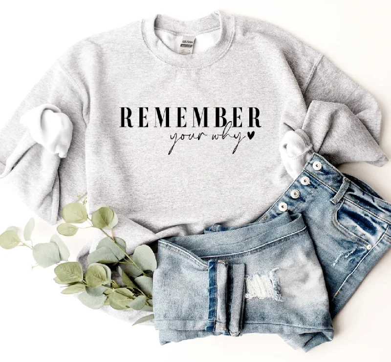 Remember Your Why Graphic Sweatshirt Practical Women's Quick - dry