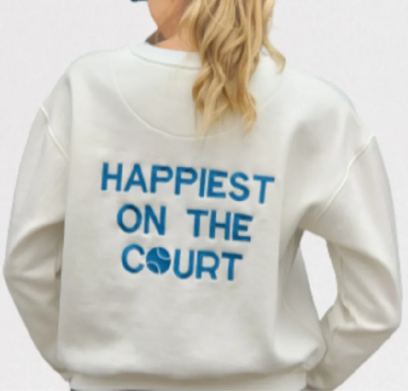 CourtLife Happiest On The Court Sweatshirt