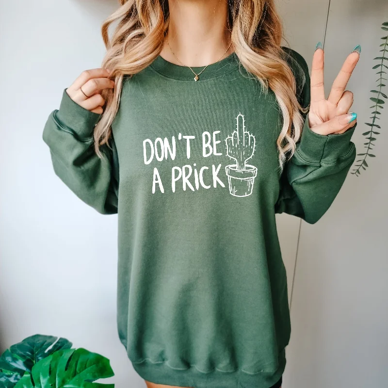 Don't Be A Prick Sweatshirt - Funny Cactus Hoodie or Crewneck *UNISEX FIT* Casual Women's Japanese Don't Be A Prick Sweatshirt - Funny Cactus Hoodie or Crewneck *UNISEX FIT* Casual Women's Japanese